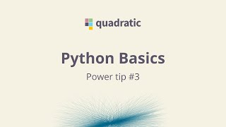 Python Basics in Quadratic