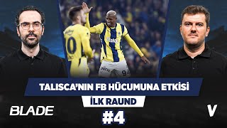 Talisca gelince Fenerbahçe hücumunda “hani bana” diyen yok | Sinan Yılmaz, Serkan Akkoyun | #4