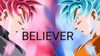 Goku black & Zamasu VS Goku – (AMV) BELIEVER
