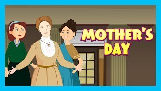 MOTHER'S DAY - WHY DO WE CELEBRATE MOTHERS' DAY || Mother's Day Celebration - Animated Story