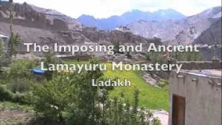 The Imposing and Ancient Lamaruyu Gompa Monastery, Ladakh