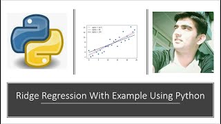 15. Ridge Regression With Example Using Python
