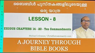 A Journey through the Bible Books.  Lesson 8.  Ten Commandments.