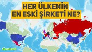 Her Ülkenin EN ESKİ ŞİRKETİ Ne?