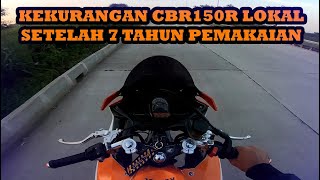 Review Kekurangan CBR150R Lokal K45 Setelah 7 Tahun Pemakaian - Motovlog Indonesia