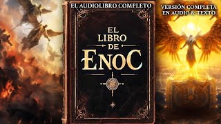 El Libro de Enoc - Audiolibro Completo con Texto (Versión Completa)