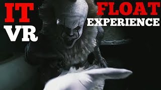 IT VR EXPERIENCE FLOAT A CINEMATIC VR EXPERIENCE