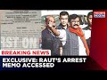 Exclusive: ED's Arrest Memo Shows Sanjay Raut Guilty In Money Laundering; Memo Accessed By Times Now