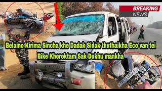 | Belaino Kirima Sincha Lahar patimung Eco van tei Bike Dadak Sidak thuthaikha NH 108 |