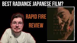 Eighteen Years In Prison (1967) | Rapid Fire Review | Radiance Films Blu-ray | Japanese Prison Movie