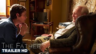 The Father (2020) | Official Trailer | Anthony Hopkins | Olivia Coleman | Olivia Williams