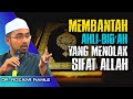 Membantah AHLI-BID'AH Yang Menolak Sifat Allah  || Dr Rozaimi Ramle