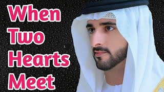 When Two Hearts Meet| Fazza Sheikh Hamdan New Heart Touching Poems|#fazzaprinceofdubai