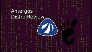 Antergos | Distro Review 9
