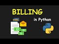 I CREATE BILLING MANAGEMENT SYSTEM USING PYTHON & LEARN PYTHON BY BUILDING SIMPLE PROJECTS