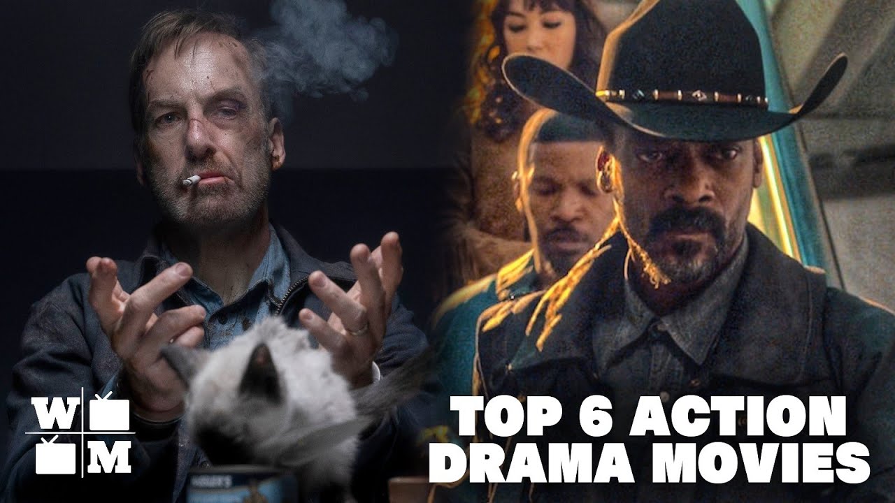 Top 6 Drama Action Movies Youtube