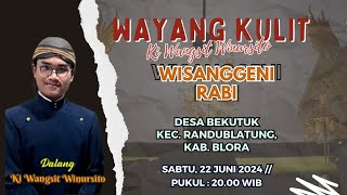 WISANGGENI RABI  - KI WANGSIT WINURSITO  - BEKUTUK, KEC. RANDUBLATUNG, BLORA