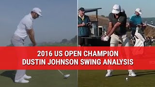 2016 US OPEN CHAMPION DUSTIN JOHNSON SWING ANALYSIS