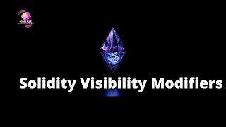06. Solidity Visibility Modifiers