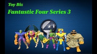 Toy Biz Fantastic Four Series 3 Review