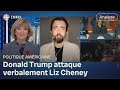 Propos violents envers Liz Cheney, la rhétorique de Donald Trump va-t-elle trop loin? | 24•60