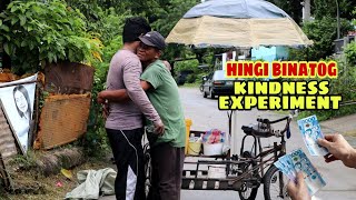 HINGI BINATOG | kindness experiment | bumaha ng emosyon