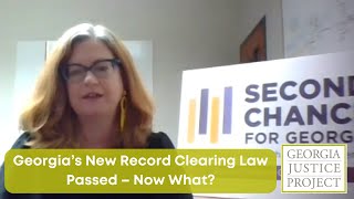 Georgia’s New Record Clearing Law Passed – Now What?
