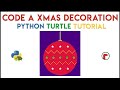 Python Turtle - Code a Christmas Decoration
