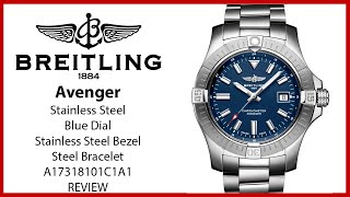 ▶ Breitling Avenger Automatic 43 Stainless Steel 43mm Blue Dial A17318101C1A1 - REVIEW