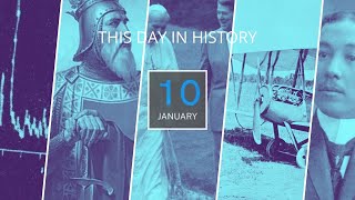 10TH OF JANUARY | ON THIS DAY | THIS DAY IN HISTORY | TODAY | HISTORY | 4K