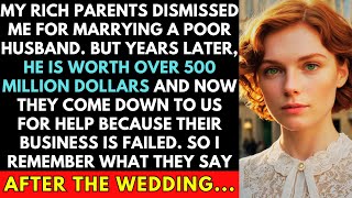 Rich Parents Disowned Me For Marrying My Husband. But Years Later, He's Worth Over $500 Million...