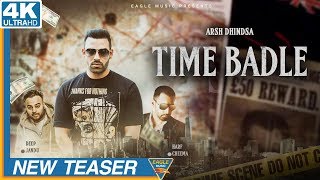 TIME BADLE : Official Teaser | Arsh Dhindsa | Deep Jandu | Harf Cheema | Punjabi Song | Eagle Music