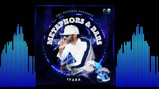 IYARA - Metaphors and Bars (Official Audio)