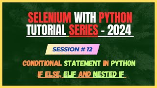 12. If Else Conditional Statements in Python | Python Tutorial for Beginners