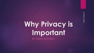 James Rachels Why Privacy Is Important