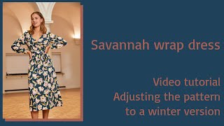 Savannah wrap dress tutorial: adjusting the pattern to a winter version