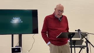 Advent | Psalm 40:6-8 & Hebrews 10:5-10 | Gary Finkbeiner