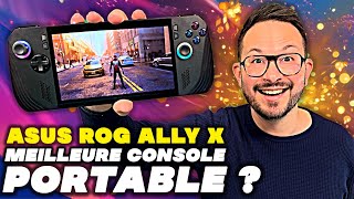 J’ai testé l’ASUS ROG ALLY X : la MEILLEURE console portable ? 🌟 TEST