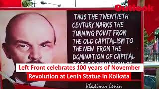 Left Front celebrates 100 years of November Revolution at Lenin Statue in Kolkata