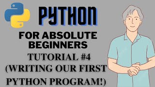 Writing Our First Python Program | Python Tutorials For Absolute Beginners In Hindi #4