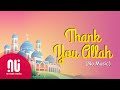 Thank You Allah (2020) - Official NO MUSIC Version | Maher Zain (Lyrics)
