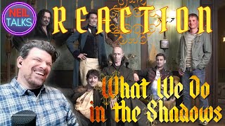 WHAT WE DO IN THE SHADOWS (2014) Reaction & Commentary - First Time Watching - SO GENIUS!