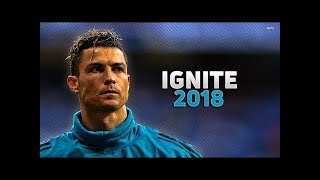 Cristiano Ronaldo 2018 | K-391 & Alan Walker - Ignite | Crazy Skills & Goals | HD