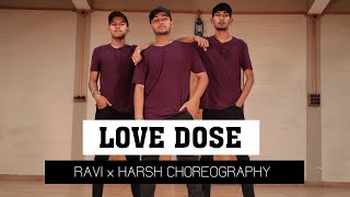 LOVE DOSE | Yo Yo Honey Singh | Ravi Sharma X Nikhil X Tushar Dance Choreography