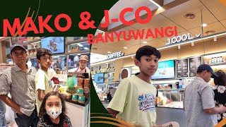 J-CO DAN MAKO KINI HADIR DI KOTA BANYUWANGI