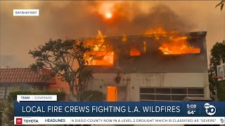 San Diego firefighters join fight against devastating flames in Los Angeles