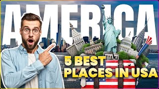 Top 5 Best Places to Visit in the USA 2025 | USA Travel Guide 2025