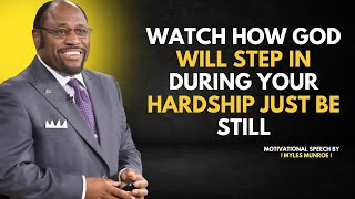 WATCH HOW GOD WILL STEP IN DURING YOUR HARDSHIP JUST BE STILL - CHRISTIAN MOTIVATION POWERFUL WORDS