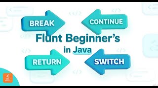 Java Control Statements Tutorial | break, continue, return, switch Explained