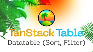 TanStack Table Tutorial: Filter, Sort, and Search